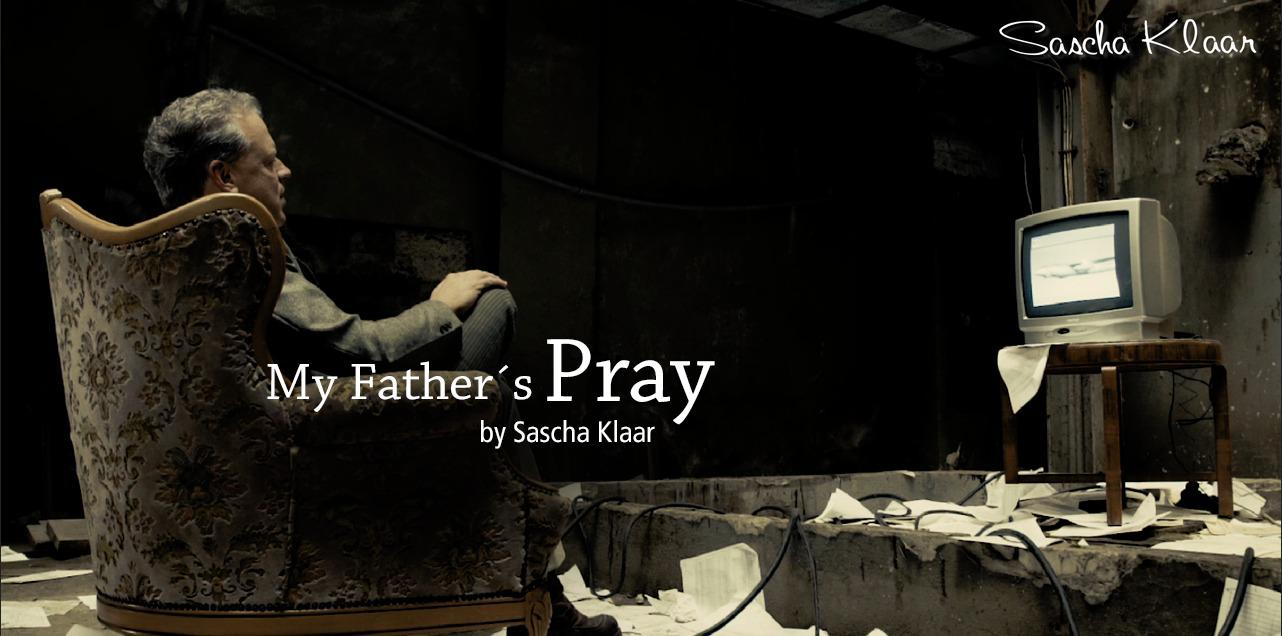 My Father's Pray – Sascha Klaar